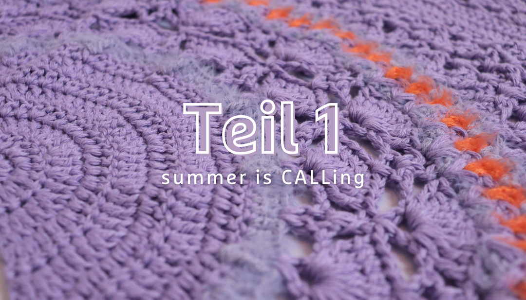 Summer is CALLing - Teil 1