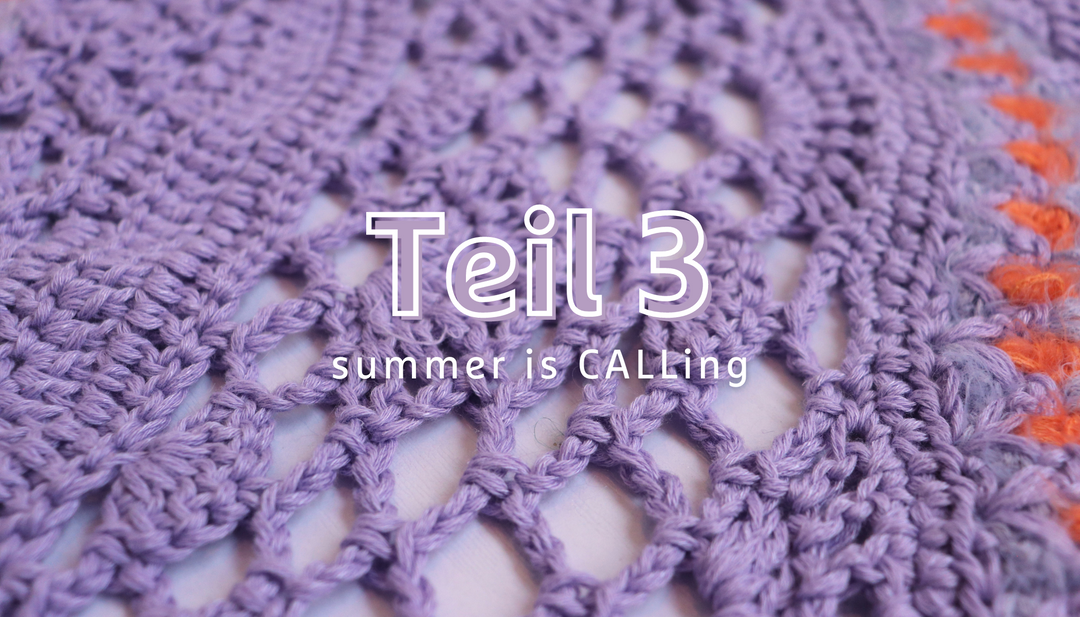 Summer is CALLing - Teil 3
