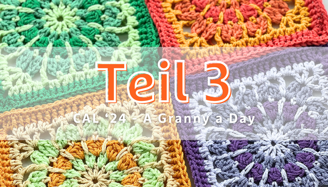 CROCHET-A-LONG | A Granny A Day (Teil 3)