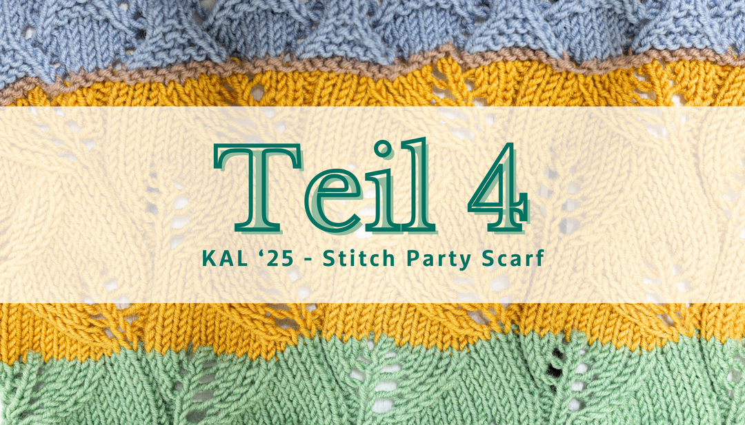 Knit-A-Long | Stitch Party Scarf (Teil 4)